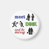 "Meet, Dink and be Merry" Pickleball Magnet (Vorne)