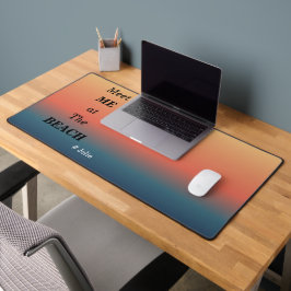 Meet Me At The Beach Summer Beach Sunrise Color Schreibtischunterlage