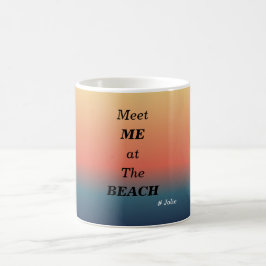 Meet Me At The Beach Summer Beach Sunrise Mug Kaffeetasse