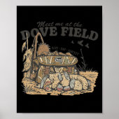 Meet Me At The Dove Field Dove Hunting Camo Bag Hu Poster (Vorne)