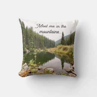 Meet Me in the Mountains Decorative Pillow Kissen
