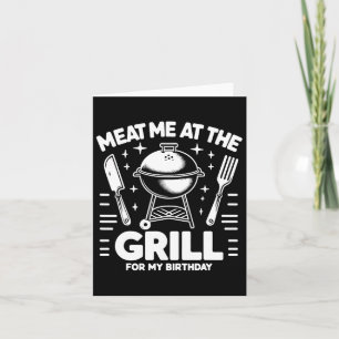 Meet mich am Grill für mein Geburtstags-Grillen-Pa Karte