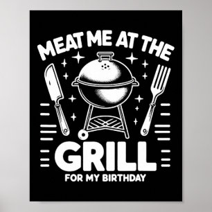 Meet mich am Grill für mein Geburtstags-Grillen-Pa Poster