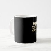 Meeting Avoidance Specialist Mug Kaffeetasse (Vorderseite Links)