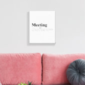 Meeting Definition Fantastisches Zitat Kunst Leinwanddruck (Insitu (Wohnzimmer))