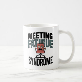 Meeting-Müdigkeitssyndrom | Arbeitsplatzerschöpfun Kaffeetasse
