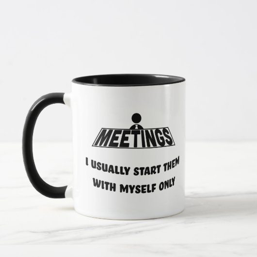 Meetings, ich starte sie nur mit mir tasse (Links)