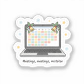 Meetings, Meetings, Mistletoe – Cute Holiday Work  Aufkleber (Vorderseite)