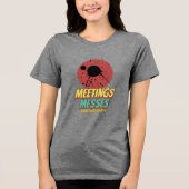 Meetings Messes And Miracles Working Mom Tri-Blend Shirt (Vorderseite)