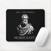 Meg gut genug Funny mediocrates Demotivational Q Mousepad (Mit Mouse)