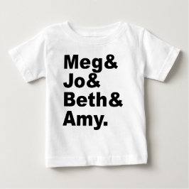 Meg & Jo & Beth & Amy | Little Women Literature Baby T-shirt