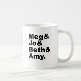 Meg & Jo & Beth & Amy | Little Women Literature Kaffeetasse