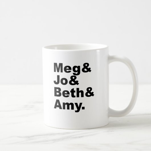 Meg & Jo & Beth & Amy | Little Women Literature Kaffeetasse (Rechts)