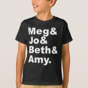 Meg & Jo & Beth & Amy Little Women Literature T-Shirt