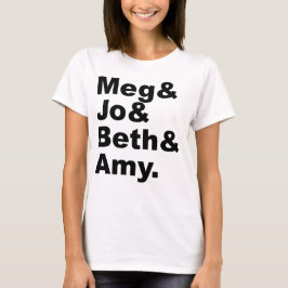 Meg & Jo & Beth & Amy | Little Women Literature T-Shirt