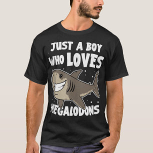 Meg Shark Just a Boy, der Megalodons Liebe T-Shirt