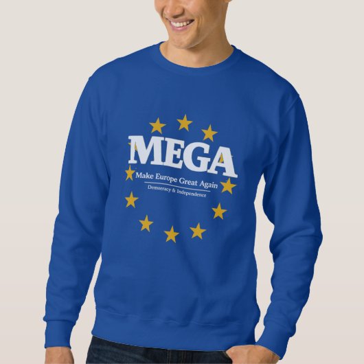 MEGA Europe | Pro-Europe Statement Sweatshirt mit  (Vorderseite)