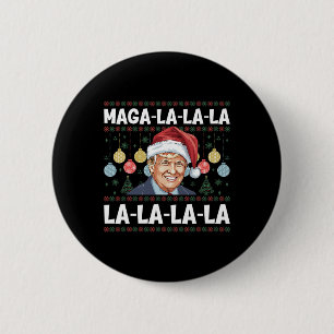 Mega La La La Donald Trump Potus 47 Hässliches Wei Button