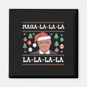 Mega La La La Donald Trump Potus 47 Hässliches Wei Magnet