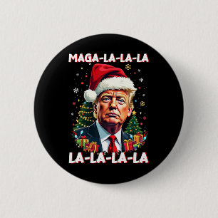 Mega La La La Donald Trump Potus 47 Ugly Weihnacht Button