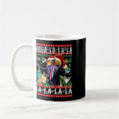 Mega La La La Donald Trump Potus 47 Ugly Weihnacht Kaffeetasse (Links)