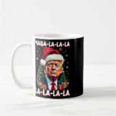 Mega La La La Donald Trump Potus 47 Ugly Weihnacht Kaffeetasse (Links)