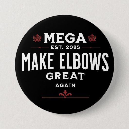 MEGA machen Elbows wieder groß Kanada Elbows UP! Button (Vorderseite)