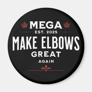 MEGA machen Elbows wieder groß Kanada Elbows UP! Magnet