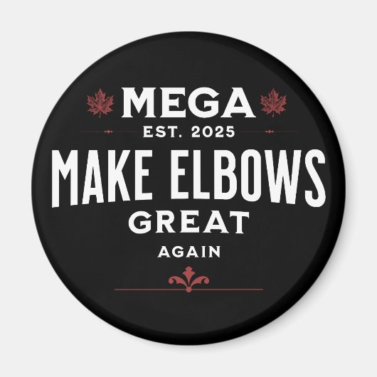 MEGA machen Elbows wieder groß Kanada Elbows UP! Magnet (Vorne)