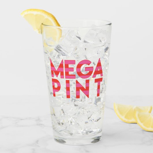 Mega Pint - Funny Zitat Glas (Vorderseite Ice)