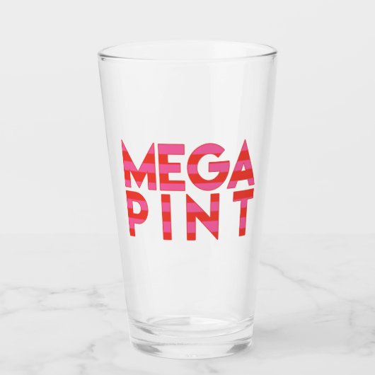 Mega Pint - Funny Zitat Glas (Vorderseite)