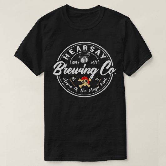 Mega Pint Hearsay Brewing Co classique T-Shirt (Design vorne)