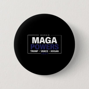 Mega Power Trump Vance Hogan 2024 Patriotic Funny Button