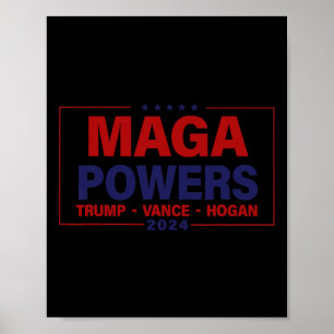 Mega Power Trump Vance Hogan 2024 Patriotic Funny Poster