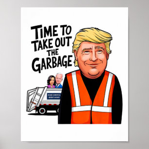 Mega Trump Garge LKW Zeit, um die Garge zu nehmen Poster