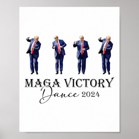 Mega Victory Dance Trump 2024 47. Präsident Poster (Vorne)