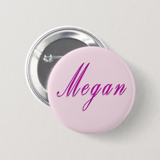 "Megan" Eleganter Mädchenname in Rosa, Button (Vorne & Hinten)