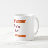 Megan Fox - Step Aside, eingehender Lüfter Kaffeetasse (VorderseiteRechts)