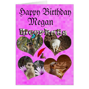 Megan, Happy Birthday Meerkat Geburtstagskarte