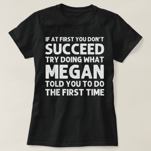 MEGAN Name Personalized Birthday Funny Christmas J T-Shirt (Design vorne)