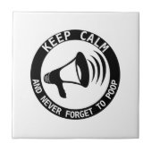 Megaphon: Behalt ruhig und vergiss nie. Fliese (Vorderseite)