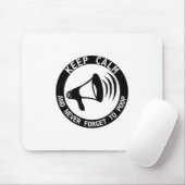 Megaphon: Behalt ruhig und vergiss nie. Mousepad (Mit Mouse)