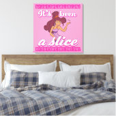 Megara - It's Been a Slice Canvas Print Leinwanddruck (Insitu (Schlafzimmer))