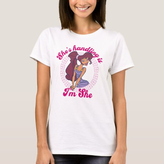 Megara - She's Handling It, I'm She T-Shirt (Vorderseite)