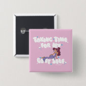 Megara - Taking Time For My Best Self Button (Vorne & Hinten)