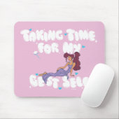 Megara - Taking Time For My Best Self Mouse Pad Mousepad (Mit Mouse)
