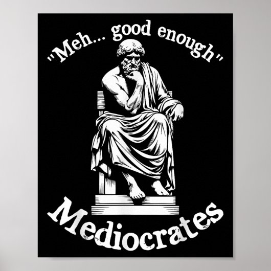 MeGood genug Mediocrates Funny Old Griechisch Phil Poster (Vorne)
