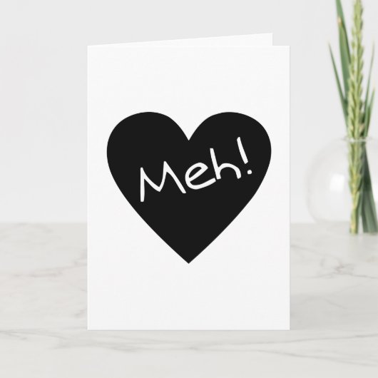 Meh! - Anti Valentines Day Card Feiertagskarte (Vorderseite)