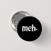 meh. button (Vorne & Hinten)