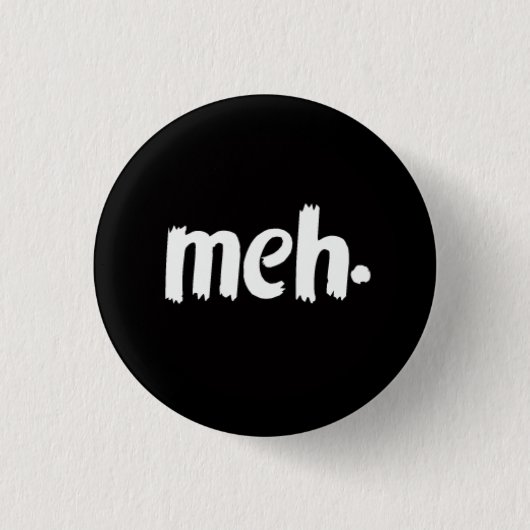 meh. button (Vorderseite)